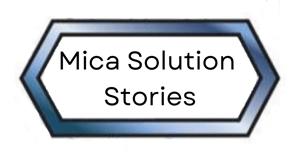 Mica Solution Stories